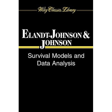 Pre-Owned Wiley Classics Library Survival Models and Data Analysis Book 74 (Paperback)