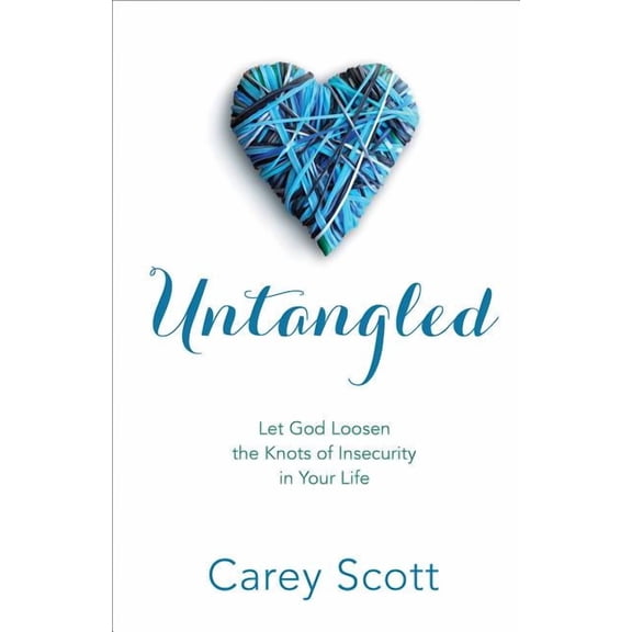 Untangled: Let God Loosen the Knots of Insecurity in Your Life (Paperback)