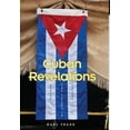 thumbnail image 2 of Cuban Revelations: Behind the Scenes in Havana (Contemporary Cuba), 2 of 3