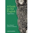 thumbnail image 1 of Libro A Guide to Old English Wiley Octava Edicion Ingles 448 Paginas, 1 of 1
