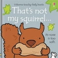 thumbnail image 1 of That's Not My Squirrel (That's Not My...) [Board book], 1 of 1