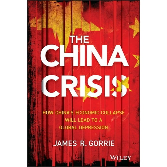 The China Crisis, (Hardcover)