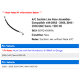 thumbnail image 2 of A/C Suction Line Hose Assembly - Compatible with 2002 - 2003, 2005 - 2006 GMC Sierra 1500 HD, 2 of 2