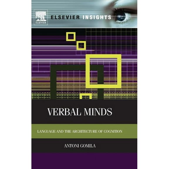 Verbal Minds: Language and the Architecture of Cognition, (Hardcover)