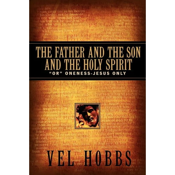 The Father and the Son and the Holy Spirit, (Paperback)
