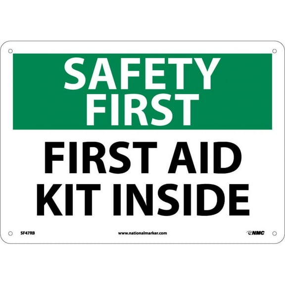 NMC Signs Sf47Rb, Safety First Aid Kit Inside Sign, 10 X 14, Rigid Plastic .050