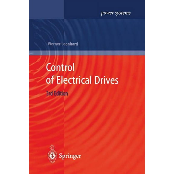 Power Systems Control of Electrical Drives, (Paperback)