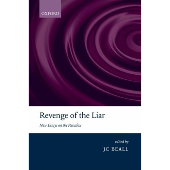 Pre-Owned Revenge of the Liar: New Essays on the Paradox (Paperback)