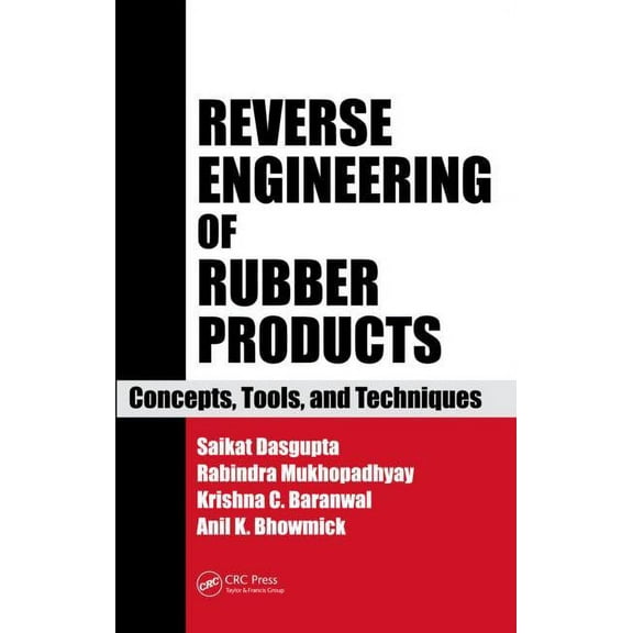 Reverse Engineering of Rubber Products: Concepts, Tools, and Techniques, (Hardcover)