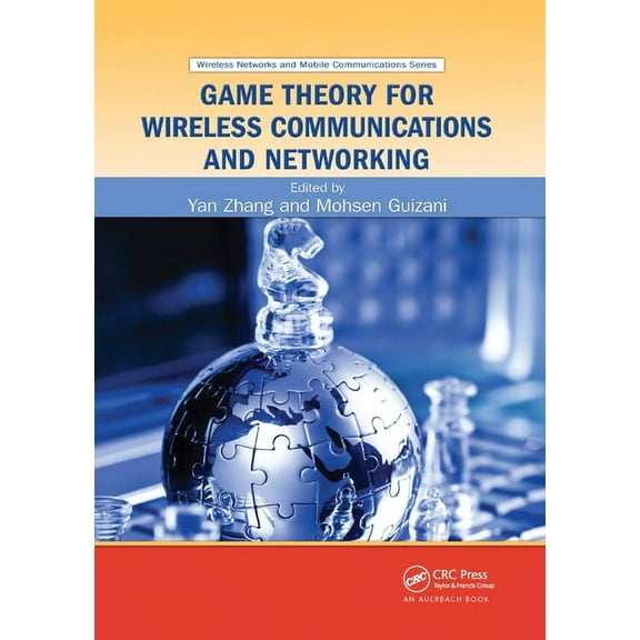 Wireless Networks and Mobile Communicati Game Theory for Wireless Communications and Networking, Book 18, (Paperback)