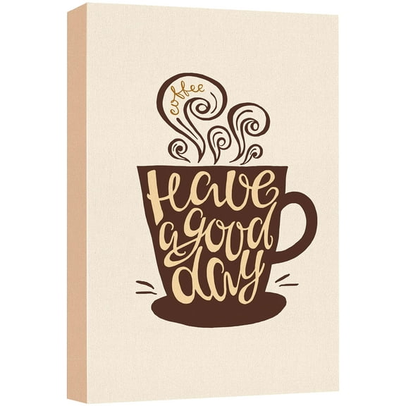 wall26 Canvas Wall Art - Have a Good Day on Coffee Cup - Giclee Print Gallery Wrap Modern Home Art Ready to Hang - 32x48 inches