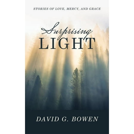 Surprising Light: Stories of Love Mercy and Grace (Hardcover)