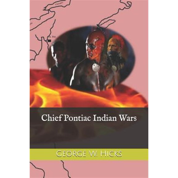 Pre-Owned Chief Pontiac Indian Wars, (Paperback)