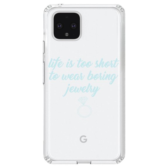DistinctInk Clear Shockproof Hybrid Case for Google Pixel 4 XL (6.3" Screen) - TPU Bumper Acrylic Back Tempered Glass Screen Protector - Life is Too Short to Wear Boring Jewelry