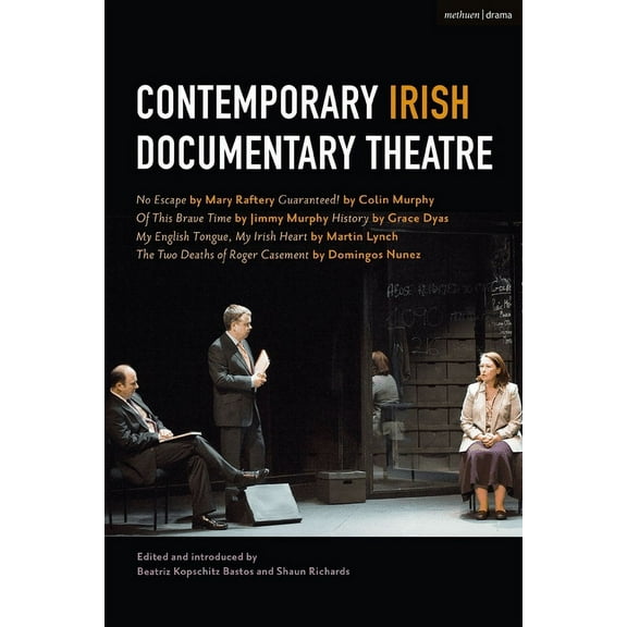 Methuen Drama Play Collections Contemporary Irish Documentary Theatre, Book 6, (Paperback)