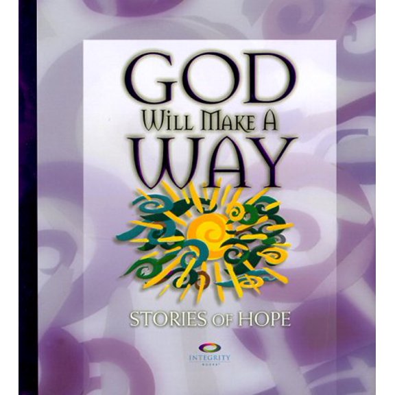 Pre-Owned God Will Make a Way: Stories of Hope (Hardcover) 157778099X 9781577780991
