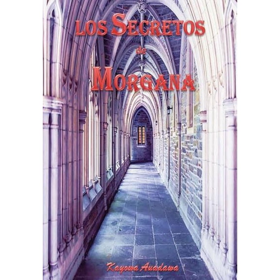 Los Secretos de Morgana, (Hardcover)