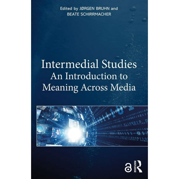 Intermedial Studies: An Introduction to Meaning Across Media, (Paperback)