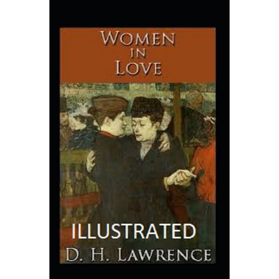 Women in Love Illustrated (Paperback)