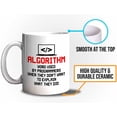 thumbnail image 5 of Progammer Mug White 11oz - Algorithm Used By Programmers - Programmer Programming Coding Software Developer, 5 of 7
