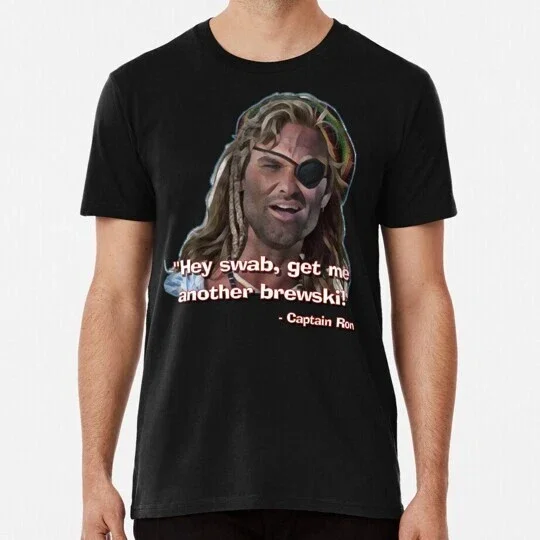 Captain Ron Hey Swab Get Me Another Brewski S to 5XL Made in the USA T-Shirt