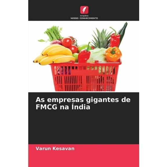 As empresas gigantes de FMCG na Ãndia, (Paperback)