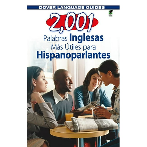 Pre-Owned 2,001 Palabras Inglesas Mas Utiles Para Hispanoparlantes = 2,001 Most Useful English Words for Spanish Speekers (Paperback) 0486476227 9780486476223