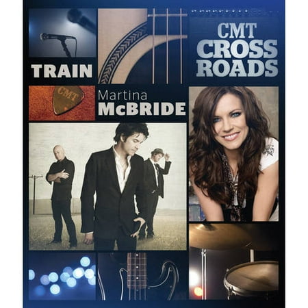 CMT Crossroads: Train / Martina McBride (Music DVD)