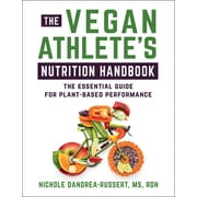 The Vegan Athlete's Nutrition Handbook (Paperback)