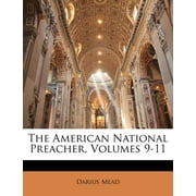 The American National Preacher, Volumes 9-11