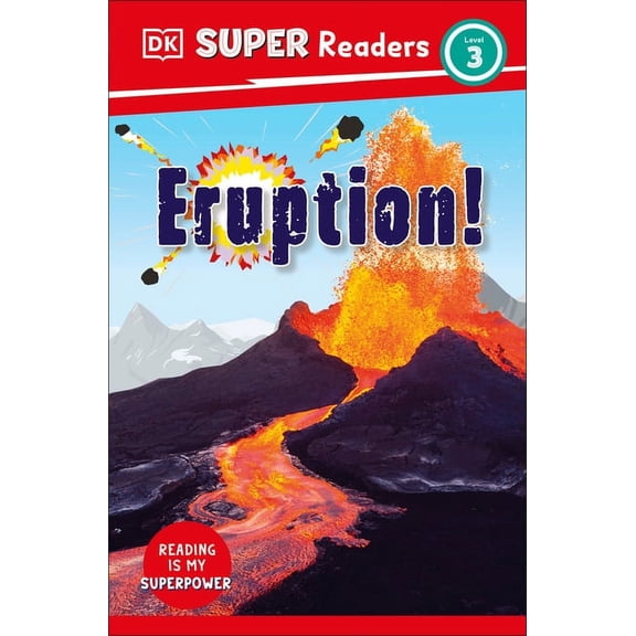 DK Super Readers: DK Super Readers Level 3 Eruption! (Hardcover)