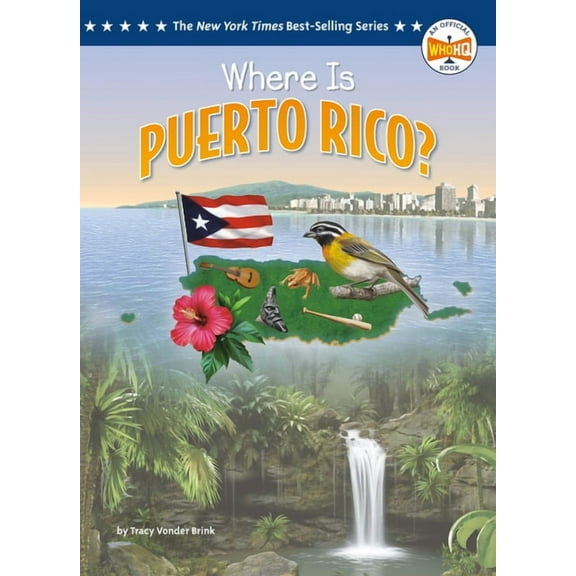 Who Hq: The 50 States Where Is Puerto Rico?, (Hardcover)