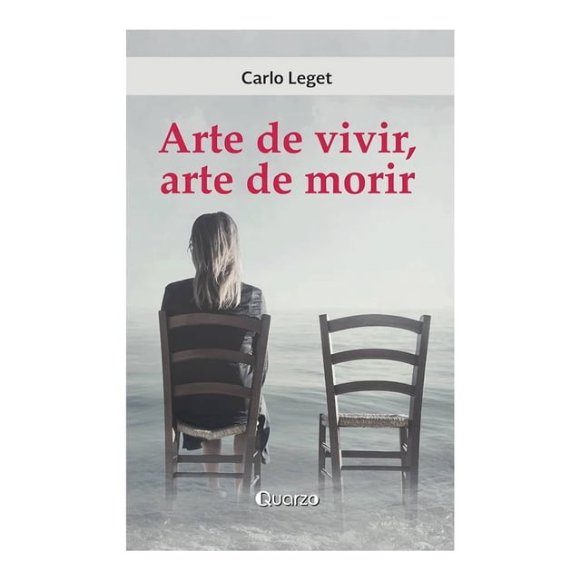 Arte de Vivir, Arte de Morir Talleres Lectorum Carlo Leget