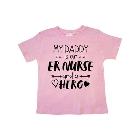 

Inktastic My Daddy is an ER Nurse and a Hero Gift Toddler Boy or Toddler Girl T-Shirt