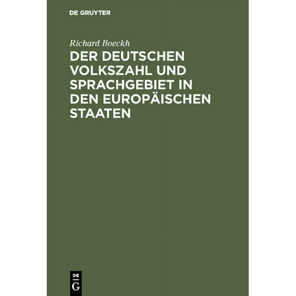 Der Deutschen Volkszahl und Sprachgebiet in den europäischen Staaten, (Hardcover)