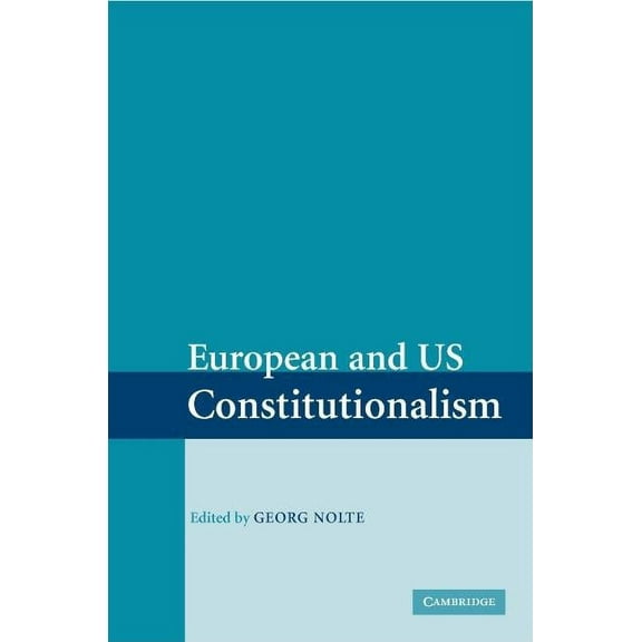 European and Us Constitutionalism, (Hardcover)