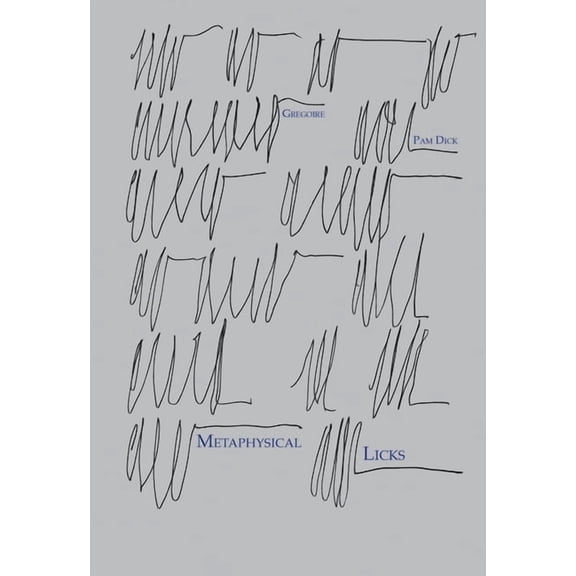 Metaphysical Licks (Paperback)