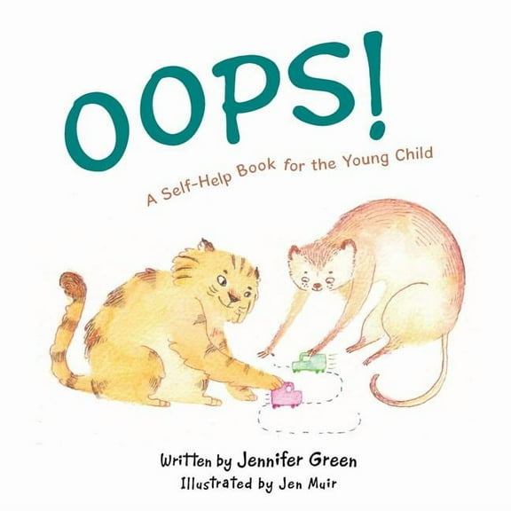 Oops!: A Self-Help Book for the Young Child, (Paperback)