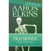 The Gideon Oliver Mysteries: Old Bones (Paperback)