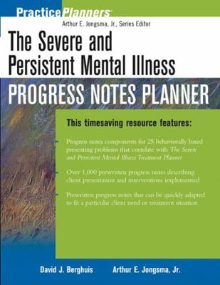 Pre-Owned The Severe and Persistent Mental Illness Progress Notes Planner (Paperback) 047121986X 9780471219866