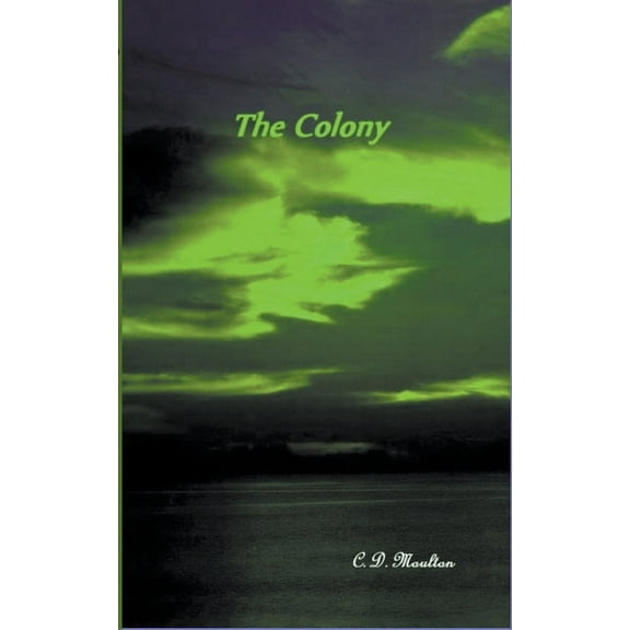 The Colony, (Paperback)