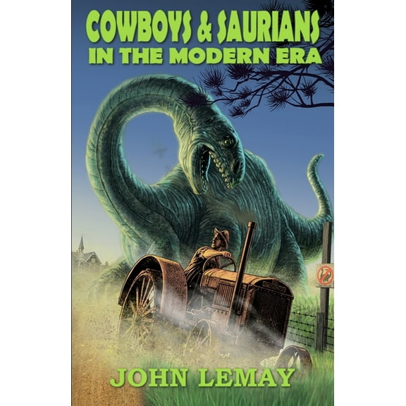 Cowboys & Saurians in the Modern Era, (Paperback)