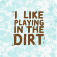 thumbnail image 4 of Inktastic I Like Playing in the Dirt Boys or Girls Toddler T-Shirt, 4 of 5