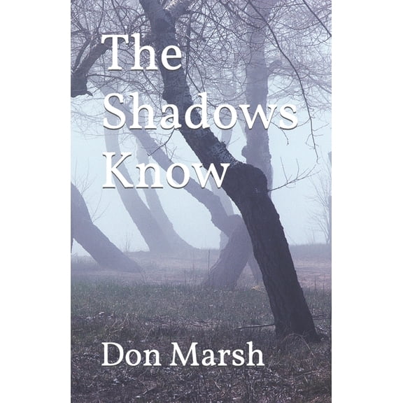 The Shadows Know