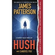 Pre-Owned Hush (Paperback 9781538751145) by James Patterson, Candice Fox