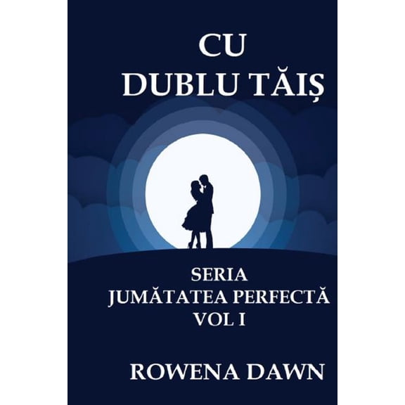 Jumatatea Perfecta Cu Dublu Tais, Book 1, (Paperback)