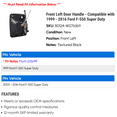 thumbnail image 2 of Front Left Door Handle - Compatible with 1999 - 2016 Ford F-550 Super Duty 2000 2001 2002 2003 2004 2005 2006 2007 2008 2009 2010 2011 2012 2013 2014 2015, 2 of 2