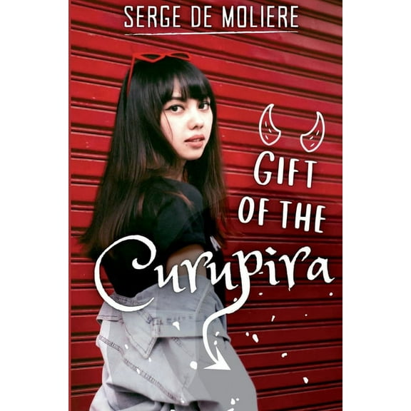 Gift of the Curupira (Paperback)