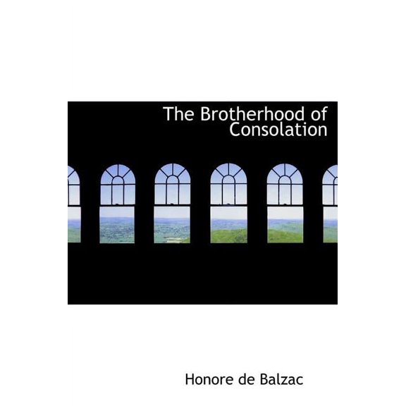 The Brotherhood of Consolation (Hardcover)