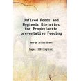 thumbnail image 1 of Aliments Non Cuits et Diététiques Hygiéniques pour Alimentation Préventive 1909 [Relié], 1 of 1